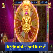 brdouble betbuzz